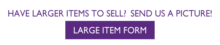 Send us pictures of your large items you may have for sale. Click to send pictures.